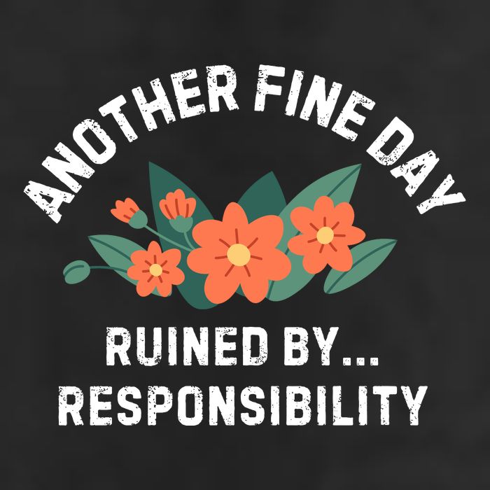 Another Fine Day Ruined By Responsibility Microfiber Hand Towel