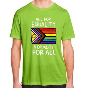 All For Equality And Equality For All Equality Apparel Rainbow Pride LGBT LGBTQ Adult ChromaSoft Performance T-Shirt