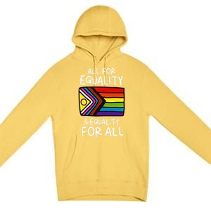 All For Equality And Equality For All Equality Apparel Rainbow Pride LGBT LGBTQ Premium Pullover Hoodie