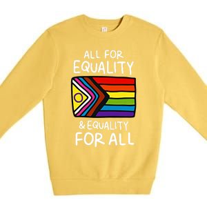 All For Equality And Equality For All Equality Apparel Rainbow Pride LGBT LGBTQ Premium Crewneck Sweatshirt