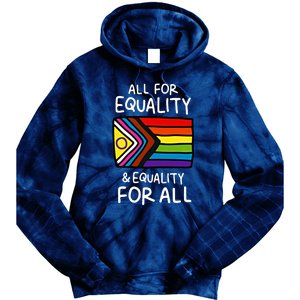 All For Equality And Equality For All Equality Apparel Rainbow Pride LGBT LGBTQ Tie Dye Hoodie