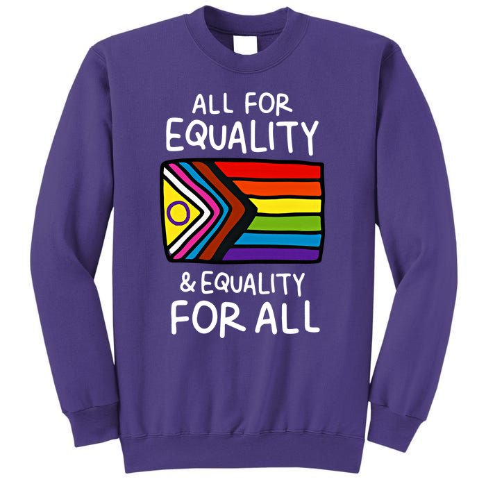 All For Equality And Equality For All Equality Apparel Rainbow Pride LGBT LGBTQ Sweatshirt