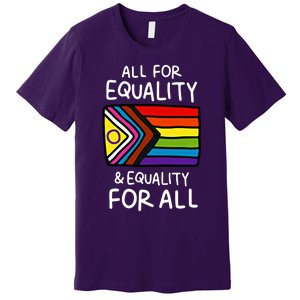 All For Equality And Equality For All Equality Apparel Rainbow Pride LGBT LGBTQ Premium T-Shirt