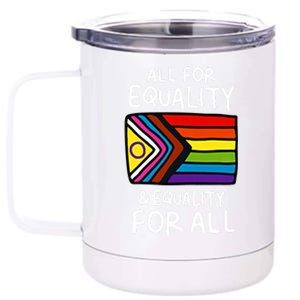 All For Equality And Equality For All Equality Apparel Rainbow Pride LGBT LGBTQ 12 oz Stainless Steel Tumbler Cup