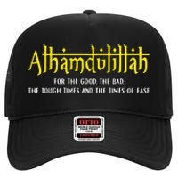 Alhamdulillah For Everything Islamic Gift For Muslim High Crown Mesh Back Trucker Hat