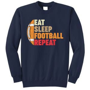 American Football Eat Sleep Football Repeat Tall Sweatshirt