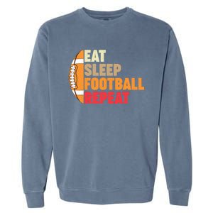 American Football Eat Sleep Football Repeat Garment-Dyed Sweatshirt