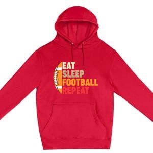 American Football Eat Sleep Football Repeat Premium Pullover Hoodie