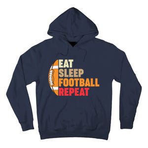 American Football Eat Sleep Football Repeat Tall Hoodie