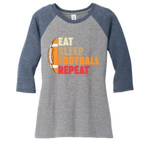 American Football Eat Sleep Football Repeat Women's Tri-Blend 3/4-Sleeve Raglan Shirt