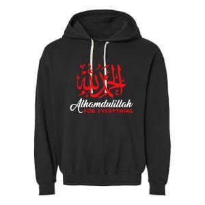 Alhamdulillah For Everything Gold Islamic For Muslim Garment-Dyed Fleece Hoodie