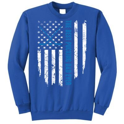 American Flag Funny The Best Pucking Dad Ever Ice Hockey Cute Gift Sweatshirt