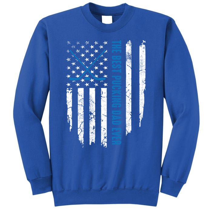 American Flag Funny The Best Pucking Dad Ever Ice Hockey Cute Gift Sweatshirt