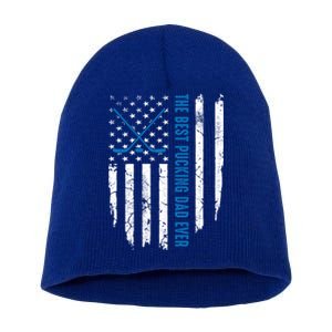 American Flag Funny The Best Pucking Dad Ever Ice Hockey Cute Gift Short Acrylic Beanie