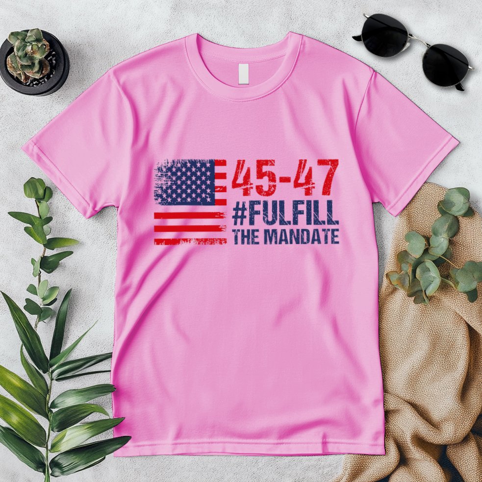 American Flag Fulfill The Mandate 45 47 Premium T-Shirt