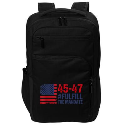 American Flag Fulfill The Mandate 45 47 Impact Tech Backpack