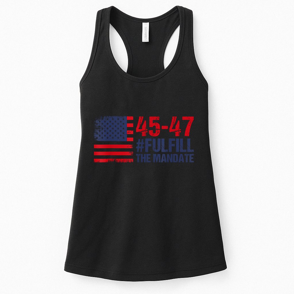 American Flag Fulfill The Mandate 45 47 Womens Tank Top