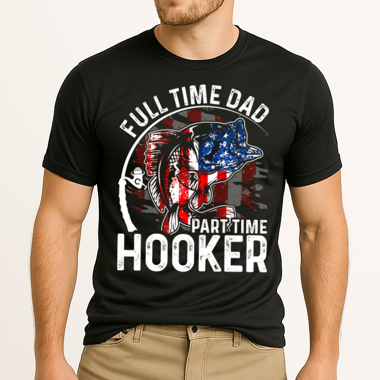 American Flag Full Time Dad Part Time Hooker Fathers Day Great Gift Cooling Performance Crew T-Shirt