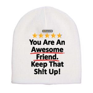 Awesome Friend Funny Gift Idea For BFF Short Acrylic Beanie