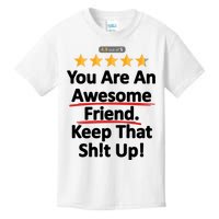 Awesome Friend Funny Gift Idea For BFF Kids T-Shirt