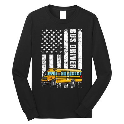 American Flag Funny School Bus Driver Long Sleeve Shirt