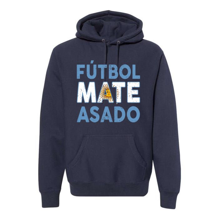 Argentina Flag Futbol Mate Asado Argentinian Pride Premium Hoodie