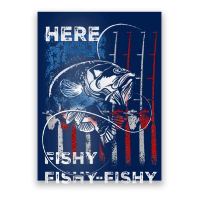 American Flag Fishing Here Fishy Fisherman Dad Papa On Back Poster