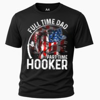 American Flag Full Time Dad Part Time Hooker Fathers Day Gift Cooling Performance Crew T-Shirt
