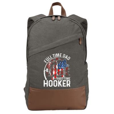 American Flag Full Time Dad Part Time Hooker Fathers Day Gift Cotton Canvas Backpack