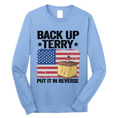 American Flag Firework Back Up Terry Put It In Reverse Terry Gift Long Sleeve Shirt