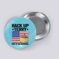 American Flag Firework Back Up Terry Put It In Reverse Terry Gift Button