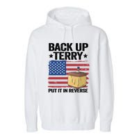 American Flag Firework Back Up Terry Put It In Reverse Terry Gift Garment-Dyed Fleece Hoodie