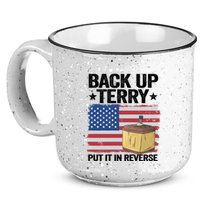 American Flag Firework Back Up Terry Put It In Reverse Terry Gift 15oz Campfire Ceramic Mug