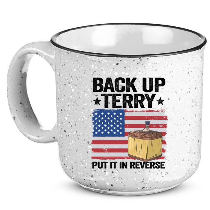 American Flag Firework Back Up Terry Put It In Reverse Terry Gift 15oz Campfire Ceramic Mug
