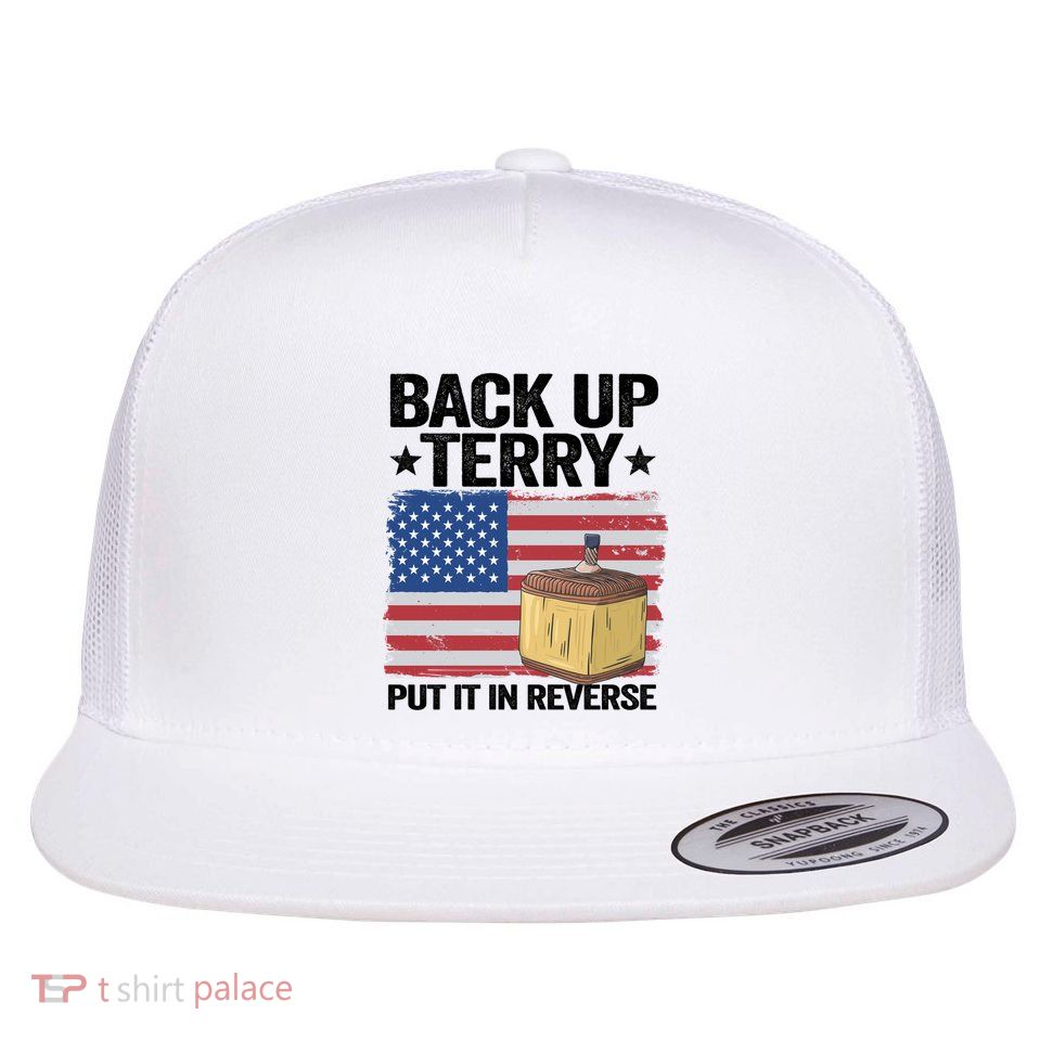 American Flag Firework Back Up Terry Put It In Reverse Terry Gift Flatbill Hat