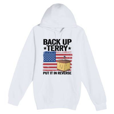 American Flag Firework Back Up Terry Put It In Reverse Terry Gift Premium Pullover Hoodie