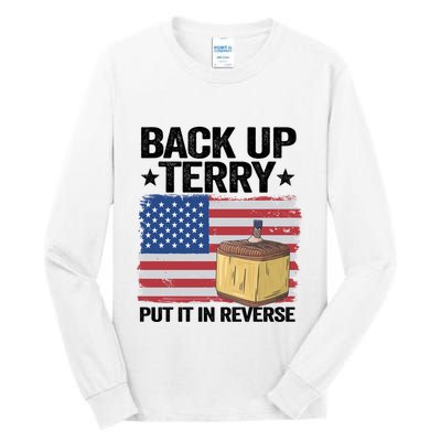 American Flag Firework Back Up Terry Put It In Reverse Terry Gift Tall Long Sleeve T-Shirt