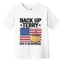 American Flag Firework Back Up Terry Put It In Reverse Terry Gift Toddler T-Shirt