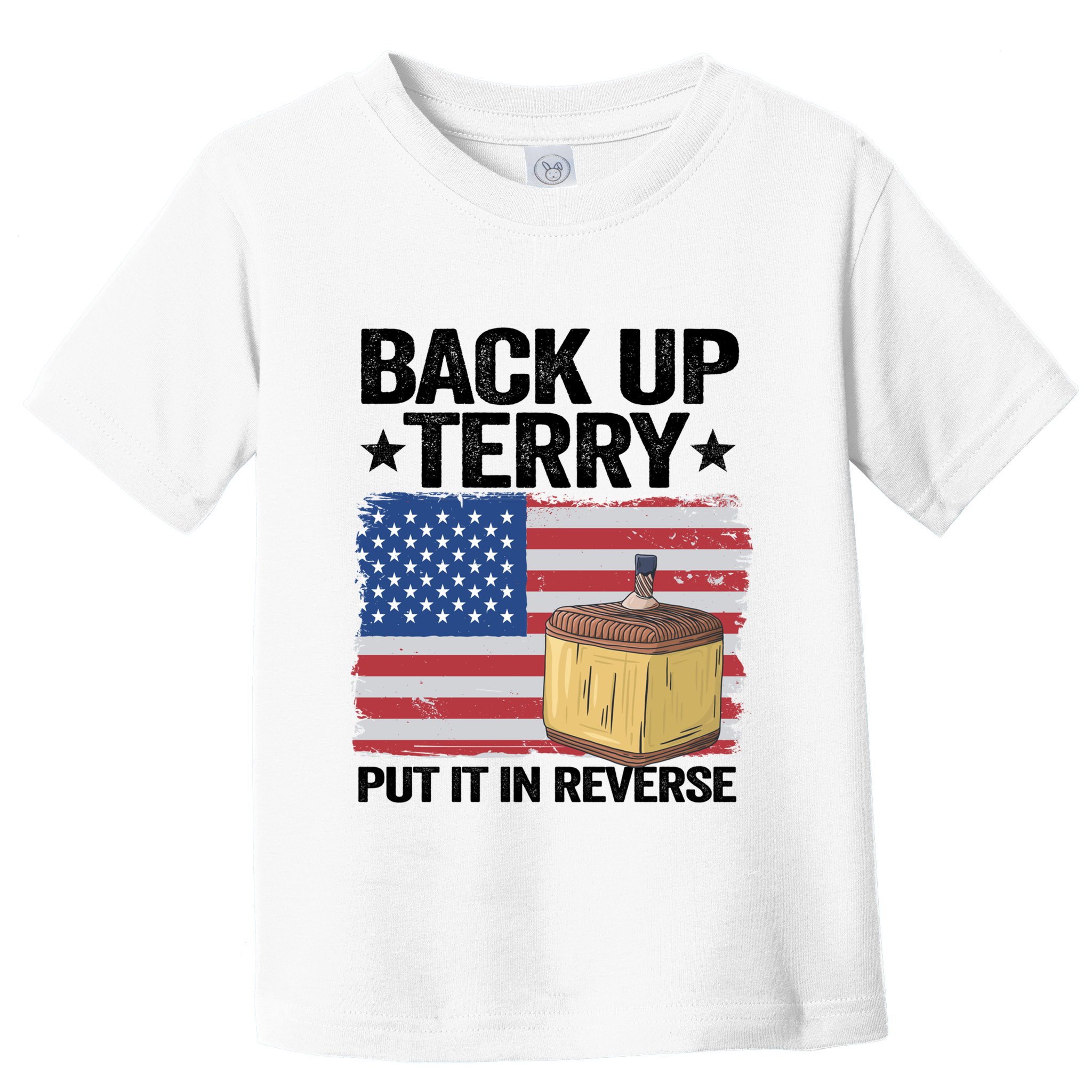 American Flag Firework Back Up Terry Put It In Reverse Terry Gift Toddler T-Shirt