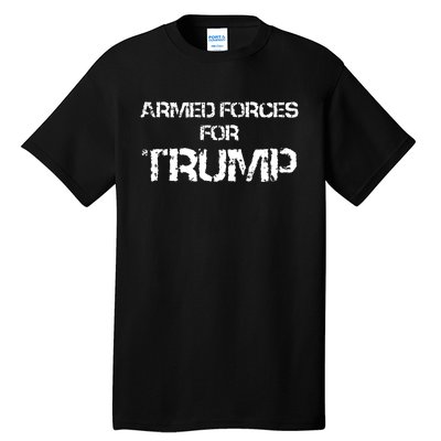 Armed Forces For Donald Trump Military Support For Donald Trump Tall T-Shirt