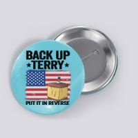 American Flag Firework Back Up Terry Put It In Reverse Terry Cool Gift Button