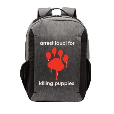 Arrest Fauci For Killing Puppies Vector Backpack