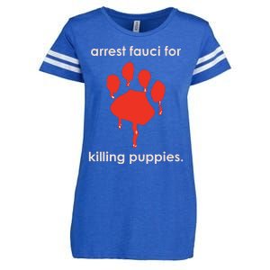 Arrest Fauci For Killing Puppies Enza Ladies Jersey Football T-Shirt