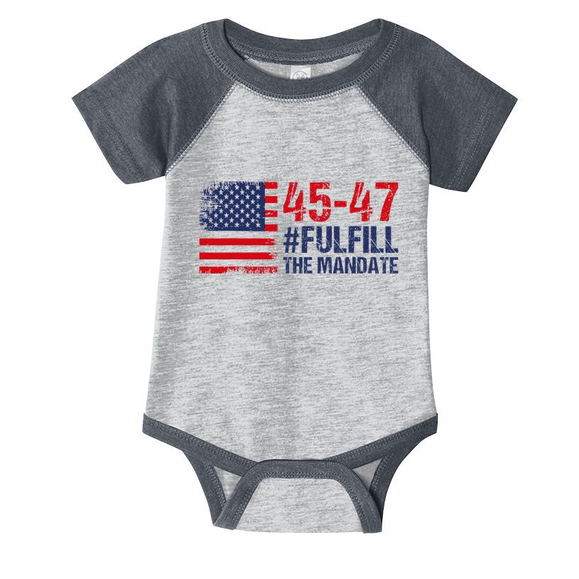 American Flag Fulfill The Mandate 45 47 Infant Baby Jersey Bodysuit