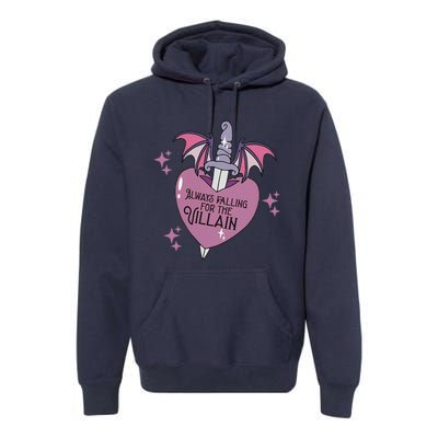 Always Falling For The Villain Funny Design Premium Hoodie