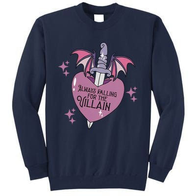 Always Falling For The Villain Funny Design Tall Sweatshirt