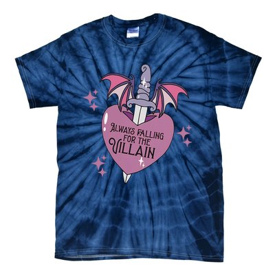 Always Falling For The Villain Funny Design Tie-Dye T-Shirt