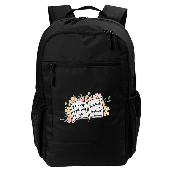 Always Falling For Fictional Characters Funny Design Daily Commute Backpack