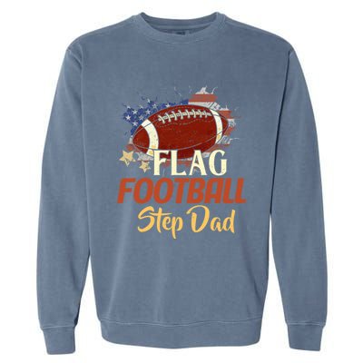 American Flag Football Step Dad Funny Gift For FatherS Day Meaningful Gift Garment-Dyed Sweatshirt