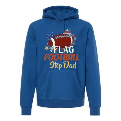 American Flag Football Step Dad Funny Gift For FatherS Day Meaningful Gift Premium Hoodie